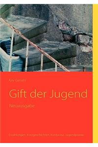 Gift der Jugend