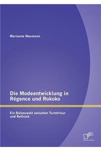 Modeentwicklung in Régence und Rokoko