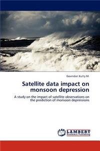 Satellite data impact on monsoon depression