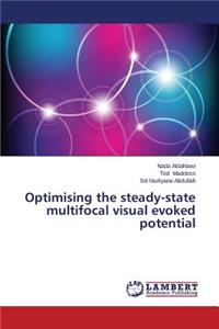 Optimising the Steady-State Multifocal Visual Evoked Potential