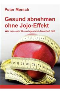 Gesund Abnehmen Ohne Jojo-Effekt