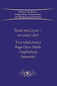 Â¿wiat mÂ¿Â¿czyzn - wczoraj i dziÂ¿