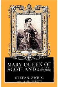 Mary Queen of Scotland and the Isles