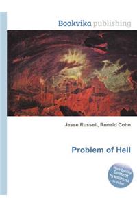 Problem of Hell
