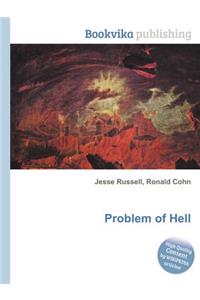 Problem of Hell