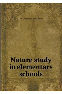 Nature Study in Elementary Schools