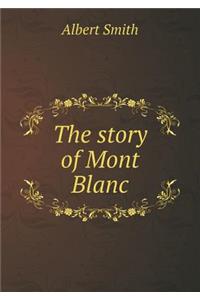 The story of Mont Blanc