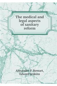 The Medical and Legal Aspects of Sanitary Reform