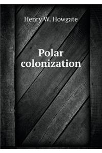 Polar colonization