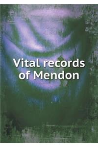 Vital records of Mendon