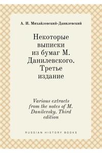 Various Extracts from the Notes of M. Danilevsky. Third Edition