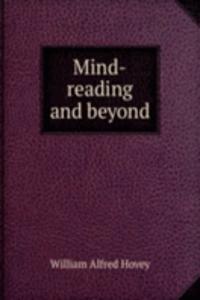 Mind-reading and beyond