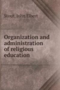 Organization and administration of religious education