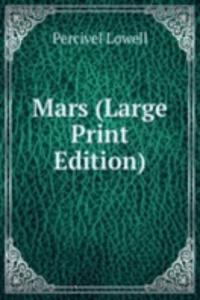 Mars (Large Print Edition)