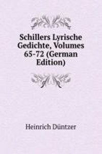 Schillers Lyrische Gedichte, Volumes 65-72 (German Edition)