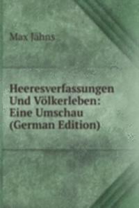Heeresverfassungen Und Volkerleben: Eine Umschau (German Edition)