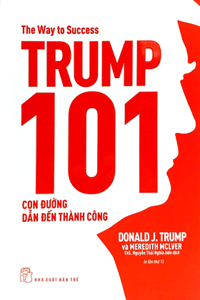 The Way to Success Trump 101