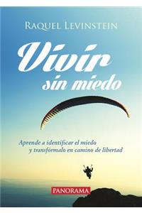 Vivir Sin Miedo