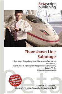 Thamshavn Line Sabotage