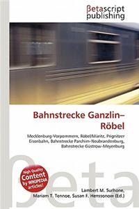 Bahnstrecke Ganzlin-R Bel