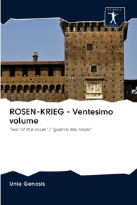 ROSEN-KRIEG - Ventesimo volume