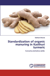 Standardization of organic manuring in Kasthuri turmeric