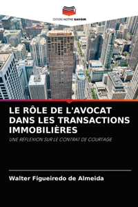 Le Rôle de l'Avocat Dans Les Transactions Immobilières