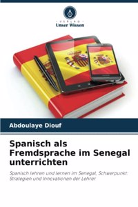 Spanisch als Fremdsprache im Senegal unterrichten