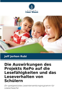 Auswirkungen des Projekts RePo auf die Lesefähigkeiten und das Leseverhalten von Schülern