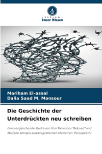 Geschichte der Unterdrückten neu schreiben