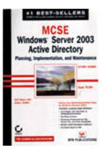 Windows Server 2003 Active Directory Planning, Implementation And Maintenance #70-294
