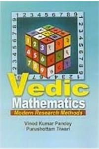 Vedic Mathematics - Modern Research Methods