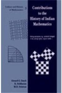 Contributions to the History of Indian Mathematics