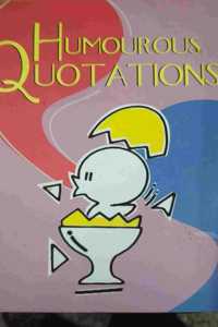 HUMOUROUS QUOTATIONS