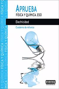 Aprueba Fisica y Quimica.Electricidad