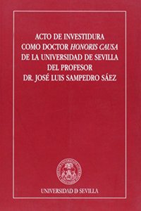 Acto de Investidura como Doctor Honoris Causa de la Universidad de Sevilla del profesor Dr. Humberto Lopez Morales