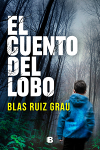 Cuento del Lobo / The Tale of the Wolf