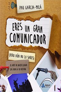 Eres un gran comunicador: 1