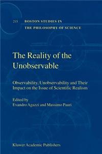 Reality of the Unobservable