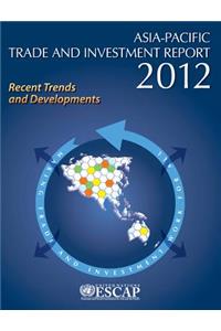 Asia-Pacific Trade and Investment Report 2012