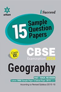 CBSE 15 Sample Papers GEOGRAPHY for Class 12th