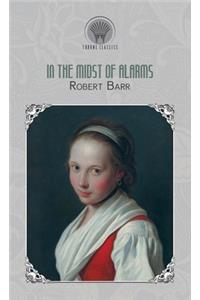 In the Midst of Alarms