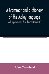 grammar and dictionary of the Malay language