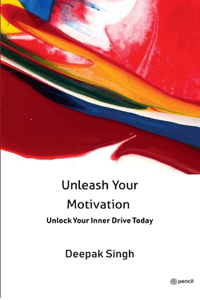 Unleash Your Motivation