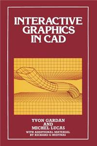 Interactive Graphics in CAD