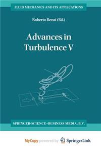 Advances in Turbulence V