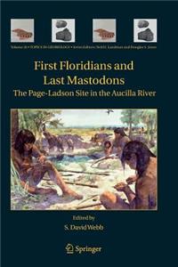 First Floridians and Last Mastodons: The Page-Ladson Site in the Aucilla River