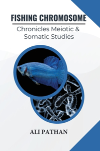 Fishing Chromosome Chronicles Meiotic & Somatic Studies