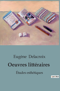 Oeuvres littéraires