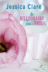 Billionaire Takes a Bride